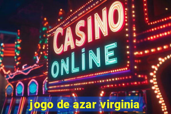 jogo de azar virginia