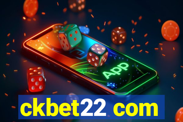 ckbet22 com