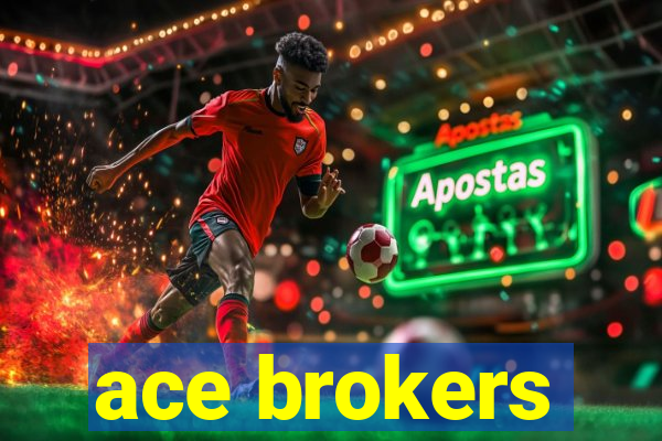 ace brokers