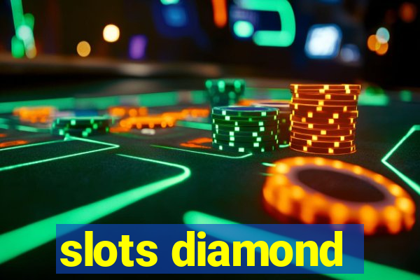 slots diamond