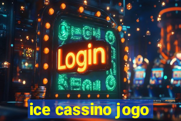 ice cassino jogo