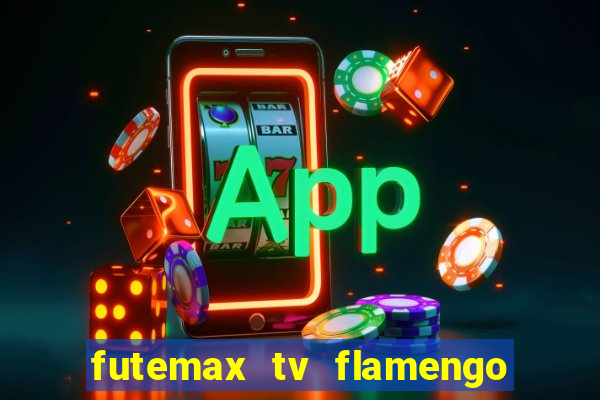 futemax tv flamengo e fluminense