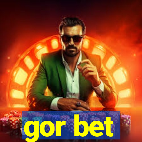 gor bet