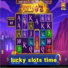 lucky slots time