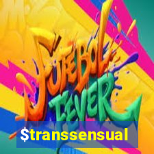 $transsensual