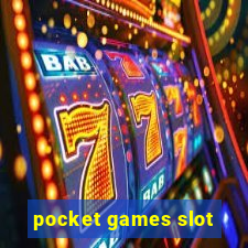 pocket games slot