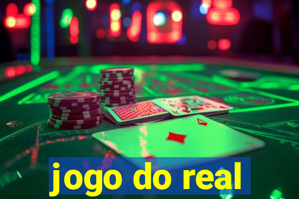 jogo do real