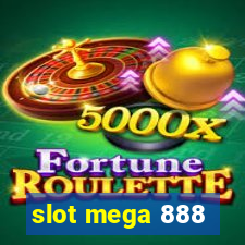 slot mega 888