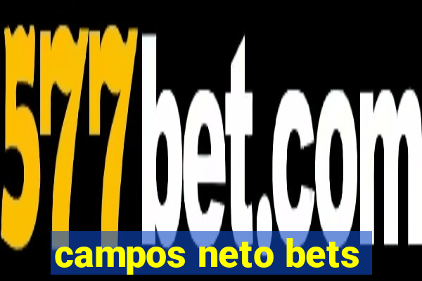 campos neto bets