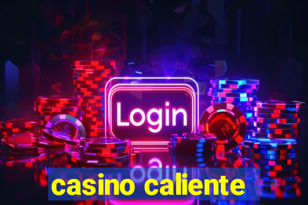 casino caliente