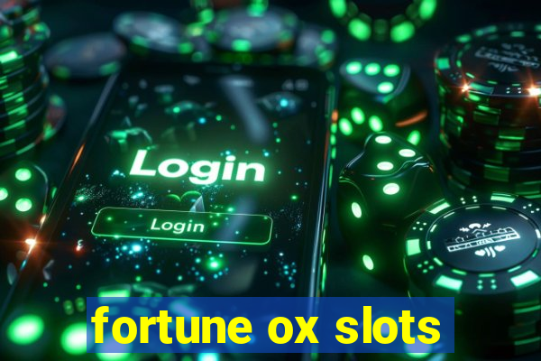 fortune ox slots