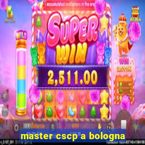 master cscp a bologna