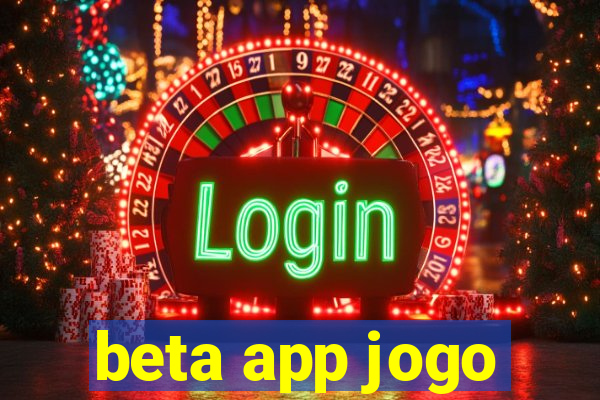 beta app jogo