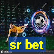 sr bet