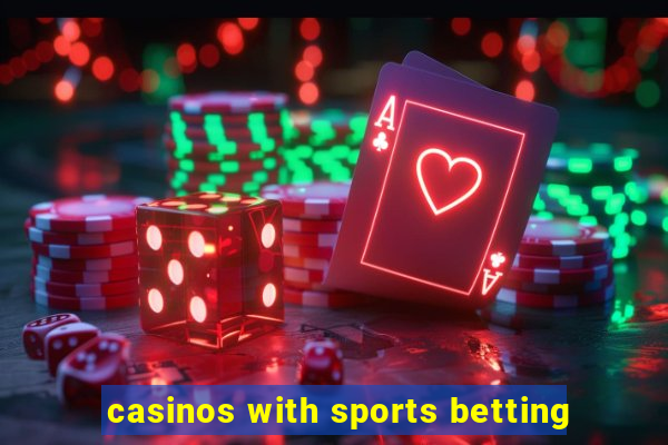 casinos with sports betting