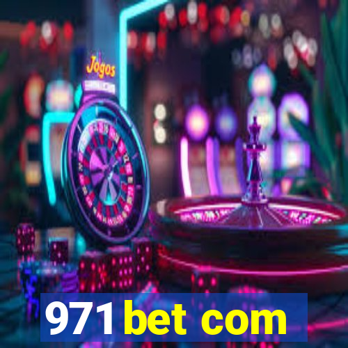 971 bet com