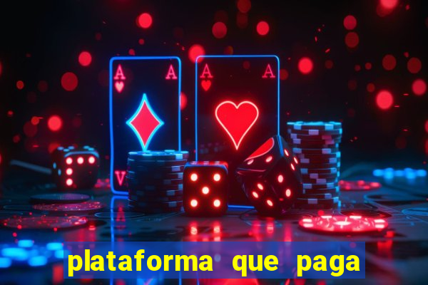 plataforma que paga no cadastro slots