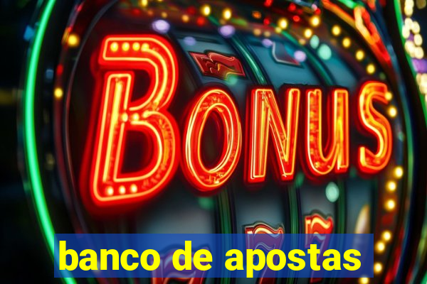 banco de apostas