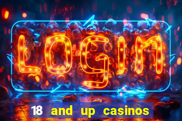 18 and up casinos in washington