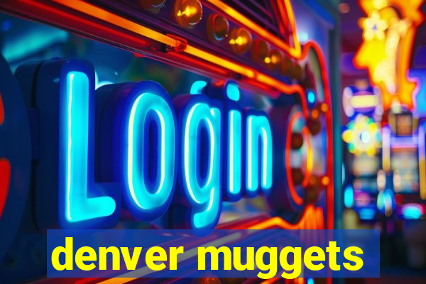 denver muggets