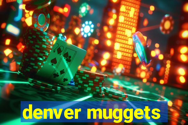 denver muggets