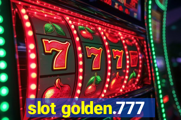 slot golden.777