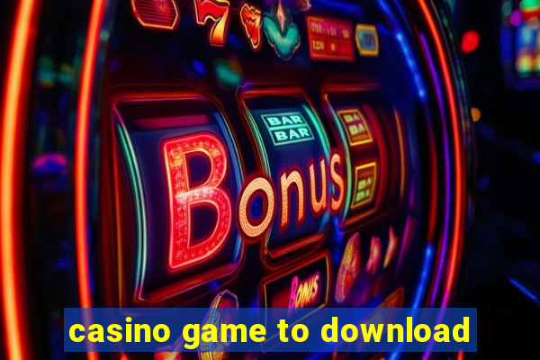 casino game to download