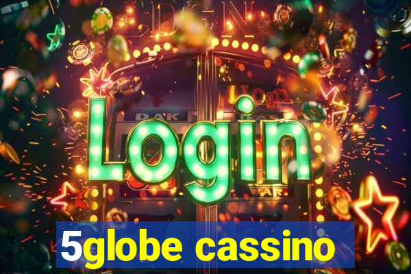 5globe cassino