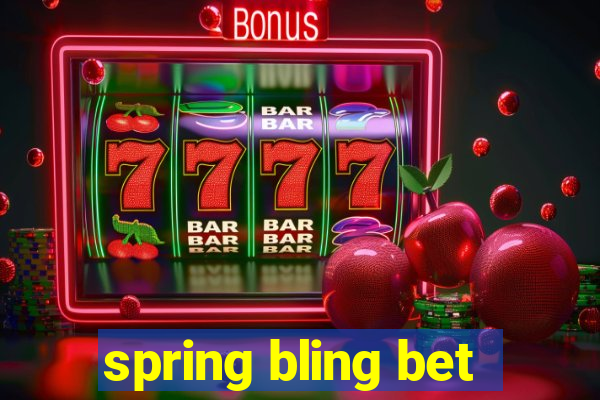 spring bling bet