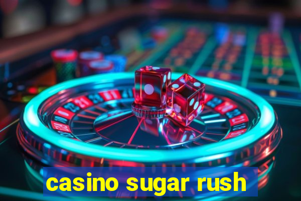 casino sugar rush