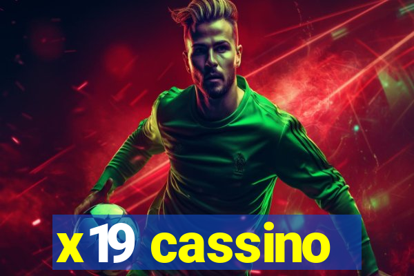 x19 cassino