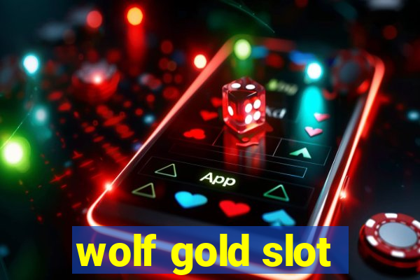 wolf gold slot