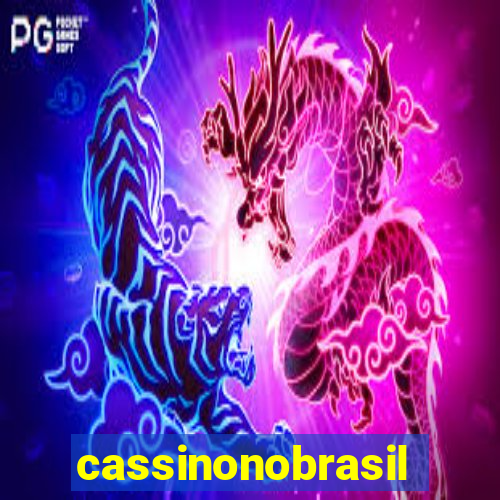 cassinonobrasil