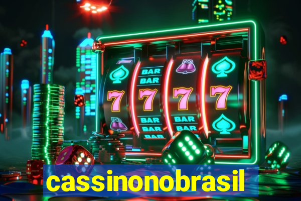 cassinonobrasil