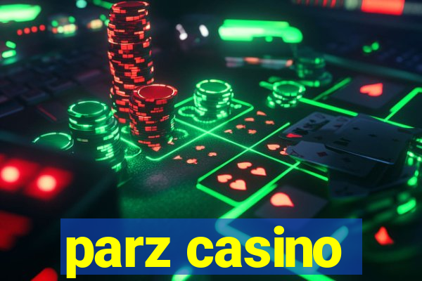 parz casino