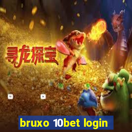 bruxo 10bet login