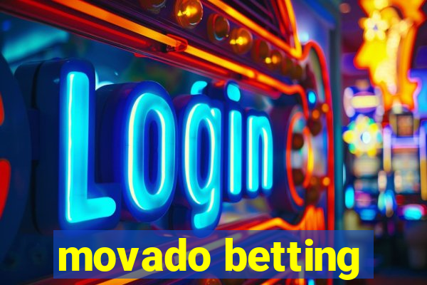 movado betting