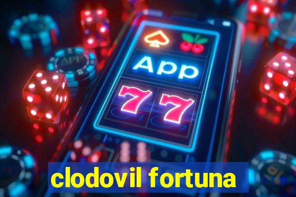 clodovil fortuna