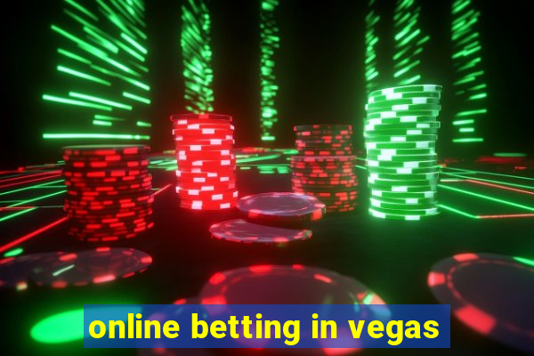 online betting in vegas