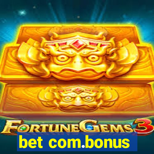 bet com.bonus