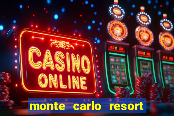 monte carlo resort and casino las vegas