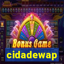 cidadewap