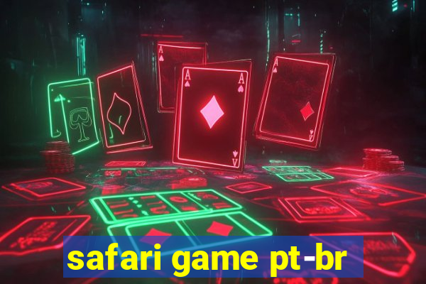 safari game pt-br