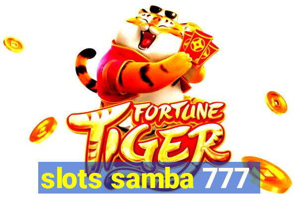 slots samba 777