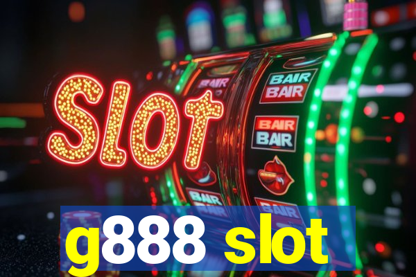 g888 slot