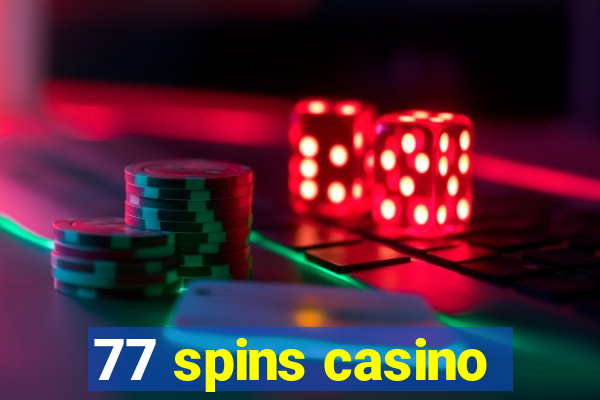 77 spins casino