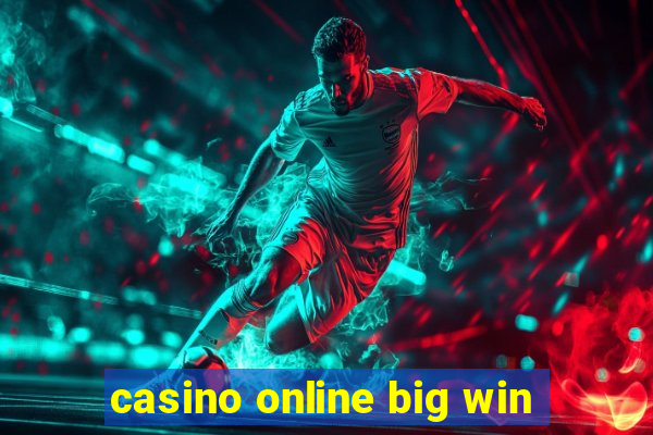 casino online big win