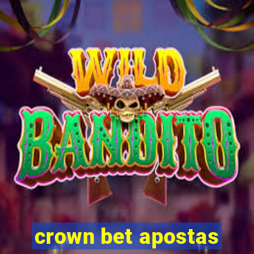 crown bet apostas