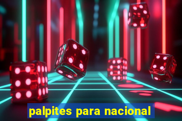 palpites para nacional