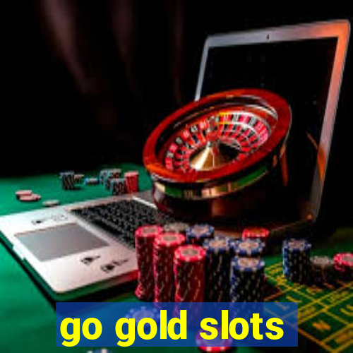 go gold slots